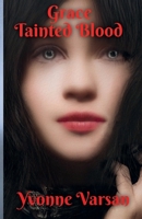 Grace Tainted Blood 1387611232 Book Cover