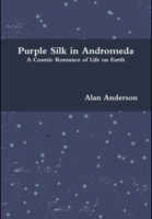 Purple Silk in Andromeda 0578056542 Book Cover