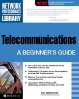 Telecommunications: A Beginner's Guide 0072193565 Book Cover