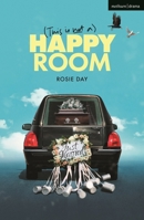 (This Is Not A) Happy Room 1350566063 Book Cover