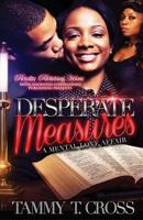 Desperate Measures 1540723623 Book Cover