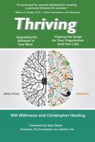 Thriving -- Upgrading the Software of Your Mind: and Rewriting the Story of Your Organization (and your life) 1540608972 Book Cover