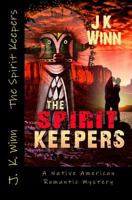The Spirit Keepers 1497455235 Book Cover