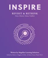 Inspire: Revisit AND Rethink: Vision, Mission, Values, Tradition 1792471920 Book Cover