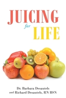 Juicing for Life B0GRJWSZXB Book Cover