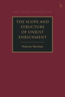 The Scope and Structure of Unjust Enrichment 1509942432 Book Cover