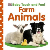 Touch and Feel Farm Animals 0756689864 Book Cover