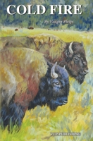 Cold Fire 1546950265 Book Cover