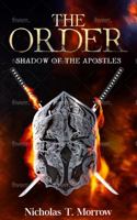 The Order: Shadow of the Apostles 0578371235 Book Cover