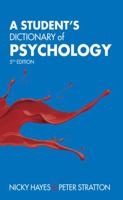A Student's Dictionary of Psychology (Arnold Publication) 0340873035 Book Cover