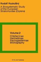 A Biosystematic Study of the European Stratiomyidae (Diptera): Volume 2 - Clitellariinae, Hermediinae, Pachygasterinae and Bibliography 9061931355 Book Cover