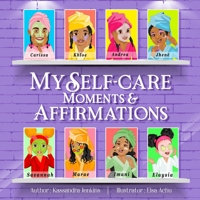 My Self-Care Moments & Affirmations B0BL4VY2WK Book Cover