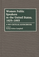 Women Public Speakers in the United States, 1925-1993: A Bio-Critical Sourcebook 0313275351 Book Cover
