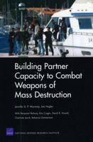 Building Partner Capacity to Combat Weapons of Mass Destruction 0833045520 Book Cover