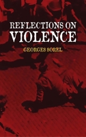 Réflexions sur la violence 0486437078 Book Cover