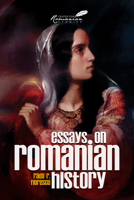 Essays on Romanian History 9739432034 Book Cover