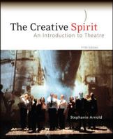 The Creative Spirit: An Introduction to Theatre 0073514268 Book Cover
