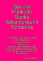 Spunky Punkette Seeks Adventure and Romance 0244745749 Book Cover