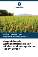 Vergleichende Wirtschaftlichkeit von lokalen und ertragreichen Paddy-Sorten 6204594109 Book Cover