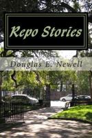 Repo Stories: Life Lessons in Repossessions 1496086872 Book Cover
