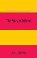 The Story of Ireland 9353706394 Book Cover