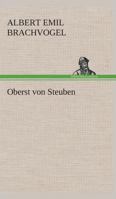 Oberst von Steuben 3849529320 Book Cover