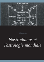 Nostradamus et l'astrologie mondiale (French Edition) 232214391X Book Cover