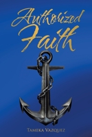 Authorized Faith 1098011260 Book Cover