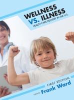 Wellness vs. Illness 151655440X Book Cover