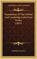 Translations Of The Oxford And Cambridge Latin Prize Poems 116630597X Book Cover