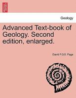 Advanced Text-book of Geology. Second edition, enlarged. 1241524580 Book Cover