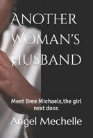 Another Woman's Husband 0981497810 Book Cover