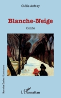 Blanche-Neige: Conte (Rue Des Écoles) (French Edition) 2343244782 Book Cover