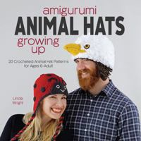 Amigurumi Animal Hats Growing Up 1937564991 Book Cover