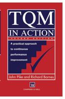 TQM in Action:A Practical Approach to Continuous Performance Improvement 0121791904 Book Cover