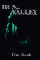 Run The Valley B098W7B4HY Book Cover