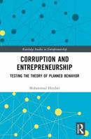 Corruption and Entrepreneurship: Testing the Theory of Planned Behavior 1032589973 Book Cover