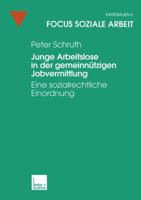 Junge Arbeitslose in Der Gemeinnutzigen Jobvermittlung: Eine Sozialrechtliche Einordnung 3810023140 Book Cover