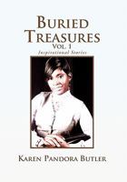 Buried Treasures Vol. 1: Inspirational Stories 1462889476 Book Cover