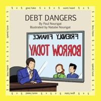 Debt Dangers 193687203X Book Cover