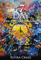 7th Day: The End's Beginning 1891680161 Book Cover