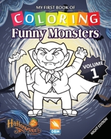 Funny Monsters - Volume 1 - Night edition: Coloring Book For Children - 25 coloring illustrations - Night edition 1702492818 Book Cover