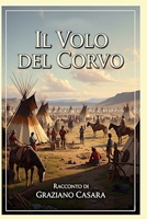 IL VOLO DEL CORVO (Italian Edition) B0FMSWZ3GM Book Cover