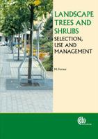 Landscape Trees and Shrubs: Selection, Use and Management 1845930541 Book Cover