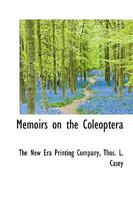 Memoirs on the Coleoptera 0526321512 Book Cover