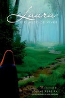 Laura E O Medo De Viver (Portuguese Edition) 6587148107 Book Cover