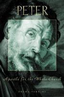 Peter: Apostle for the Whole Church (Personalities of the New Testament) 080063165X Book Cover