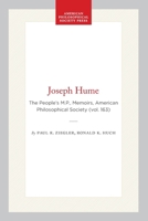 Joseph Hume: The People's M.P. (Memoirs of the American Philosophical Society,) (Memoirs of the American Philosophical Society,) 0871691639 Book Cover