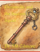 Dreamville and the Success Squad B0F31929C5 Book Cover