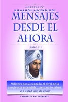 Mensajes Desde El Ahora 0557107768 Book Cover